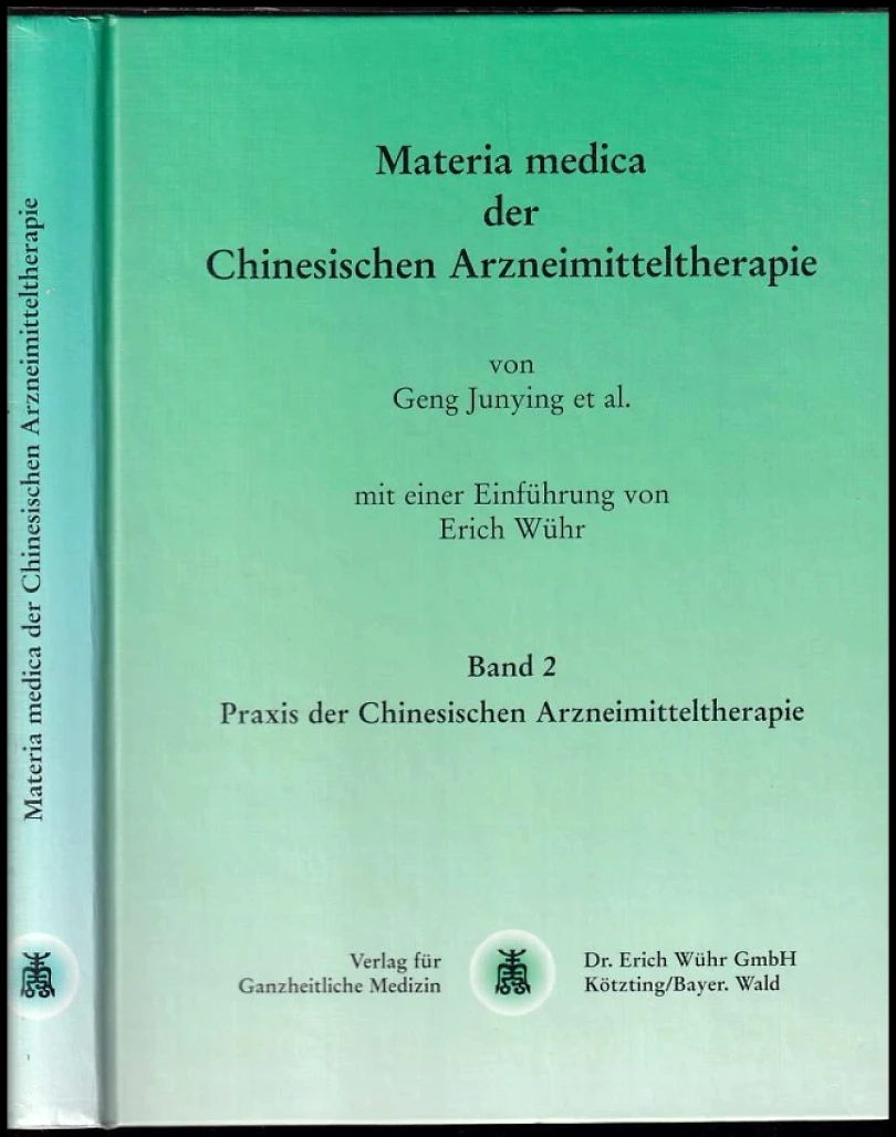 Levně Materia medica der chinesischen Arzneimitteltherapie (Geng Junying, 1993)