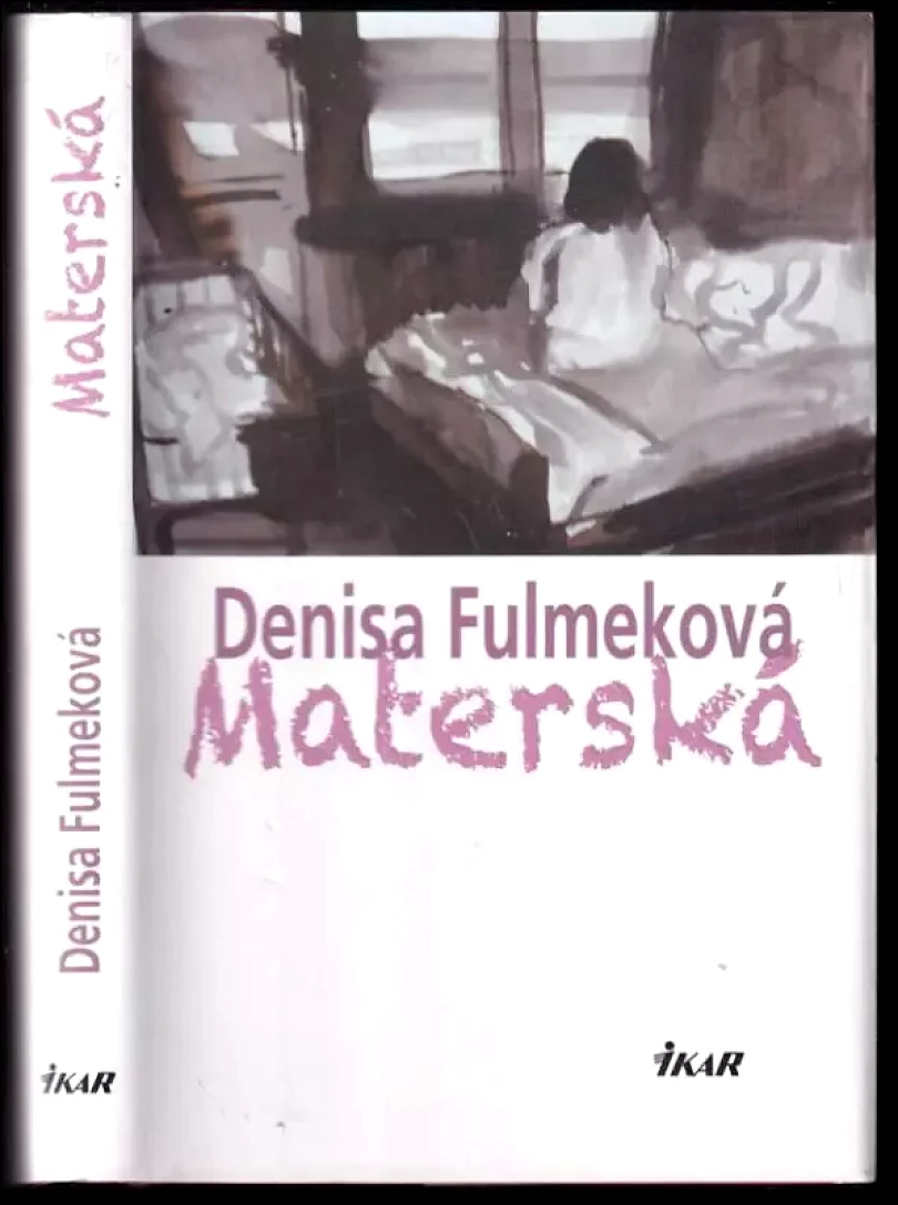 Levně Materská (Denisa Fulmeková, 2012)