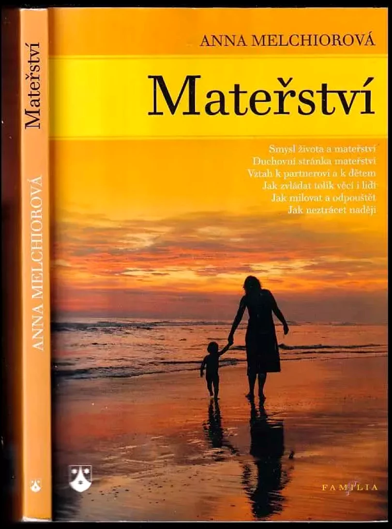 Levně Mateřství (Anna Melchior, 2009)