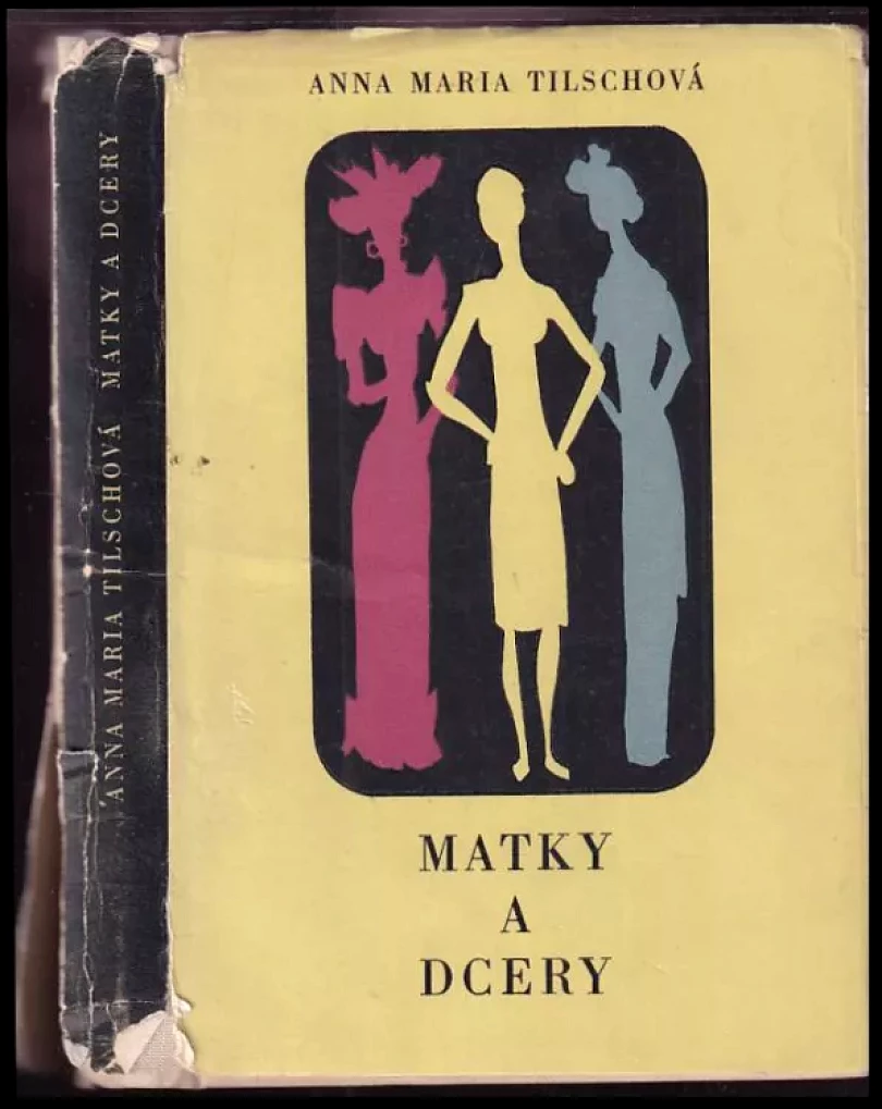 Matky a dcery (Anna Maria Tilschová, 1957)
