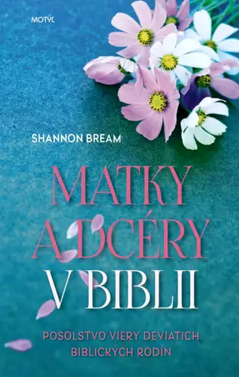 Levně Matky a dcéry v Biblii (Shannon Bream, 2022)