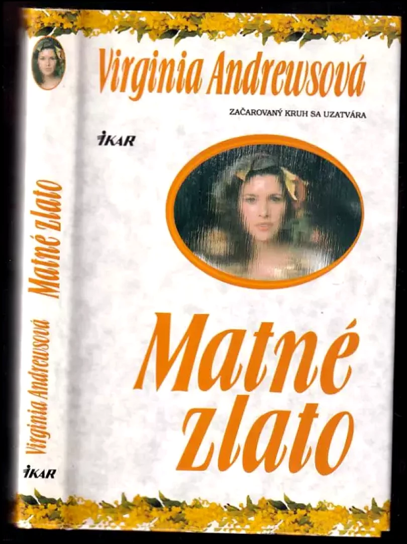 Levně Matné zlato (V. C Andrews, 1997)