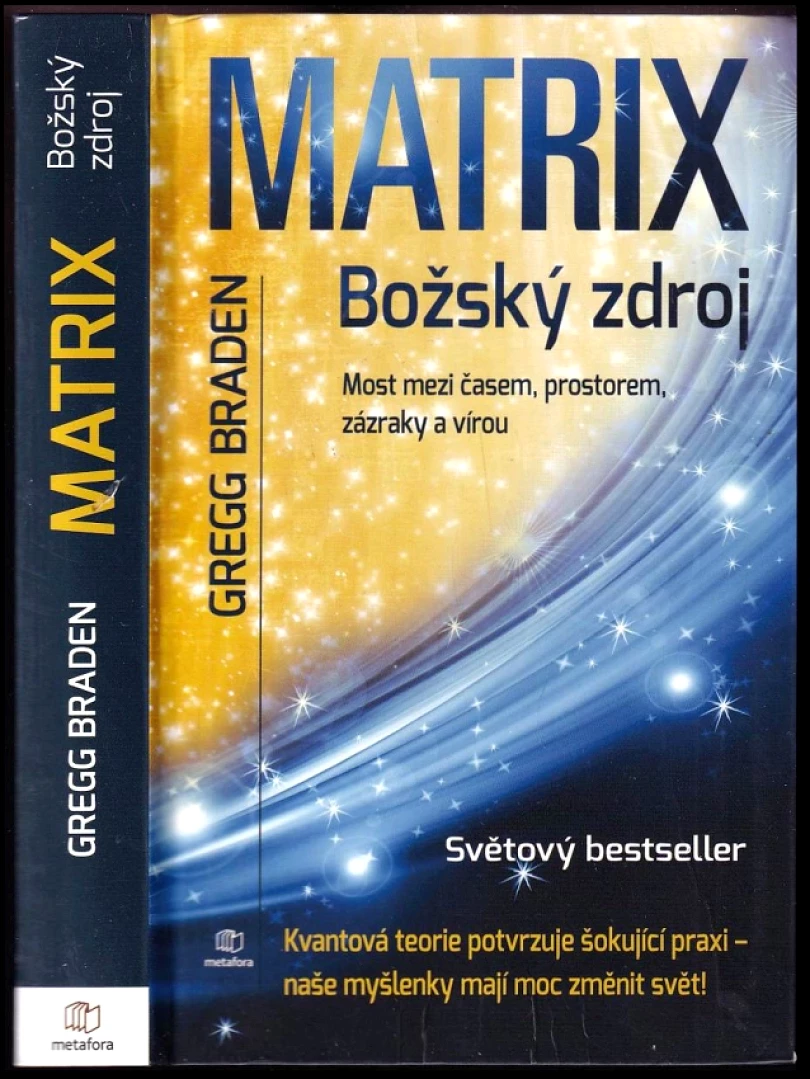 Levně Matrix - božský zdroj (Gregg Braden, 2009)