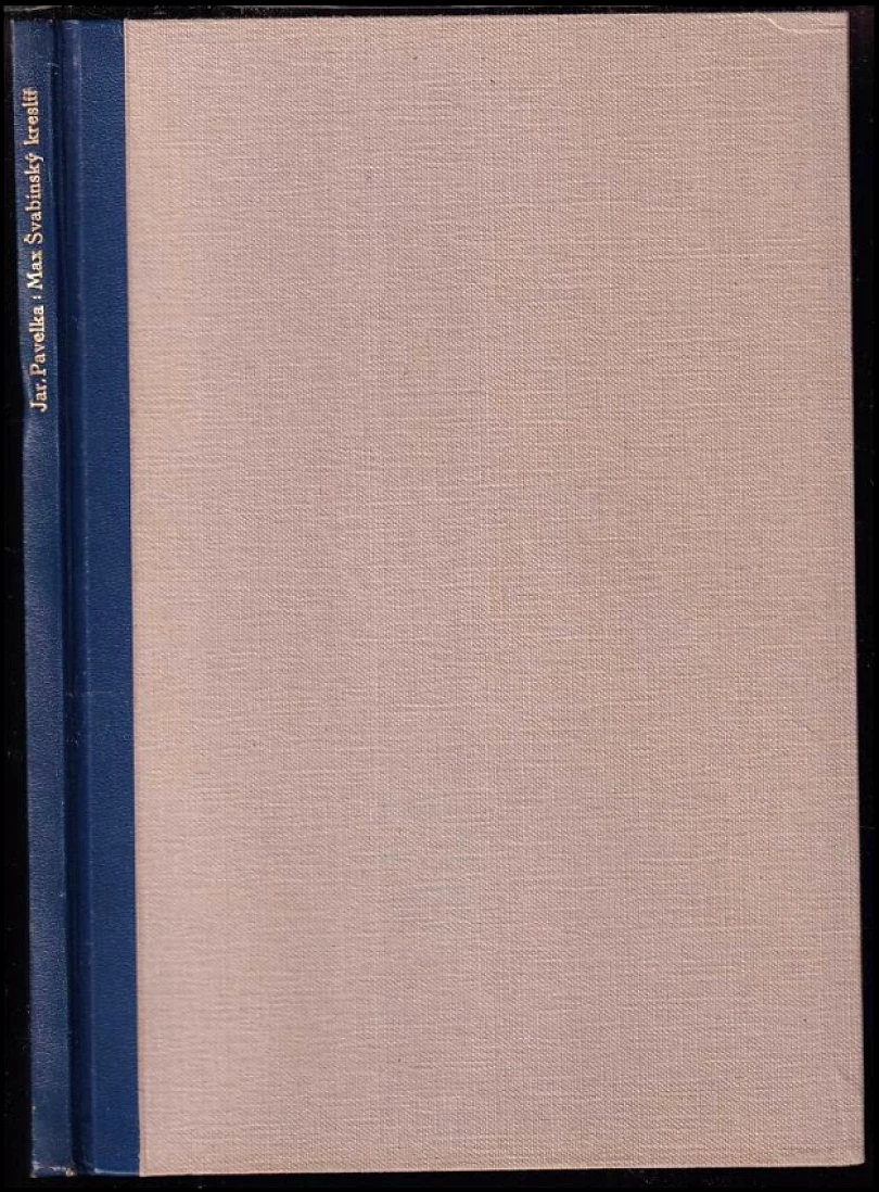 Levně Max Švabinský kreslíř (Jaroslav Pavelka, 1944)