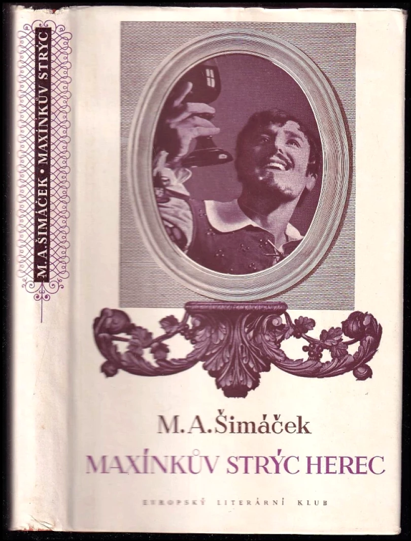 Maxínkův strýc herec (Matěj Anastasia Šimáček, 1940)