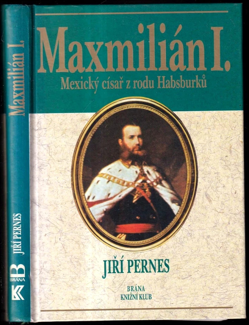 Levně Maxmilián I (Jiří Pernes, 1997)