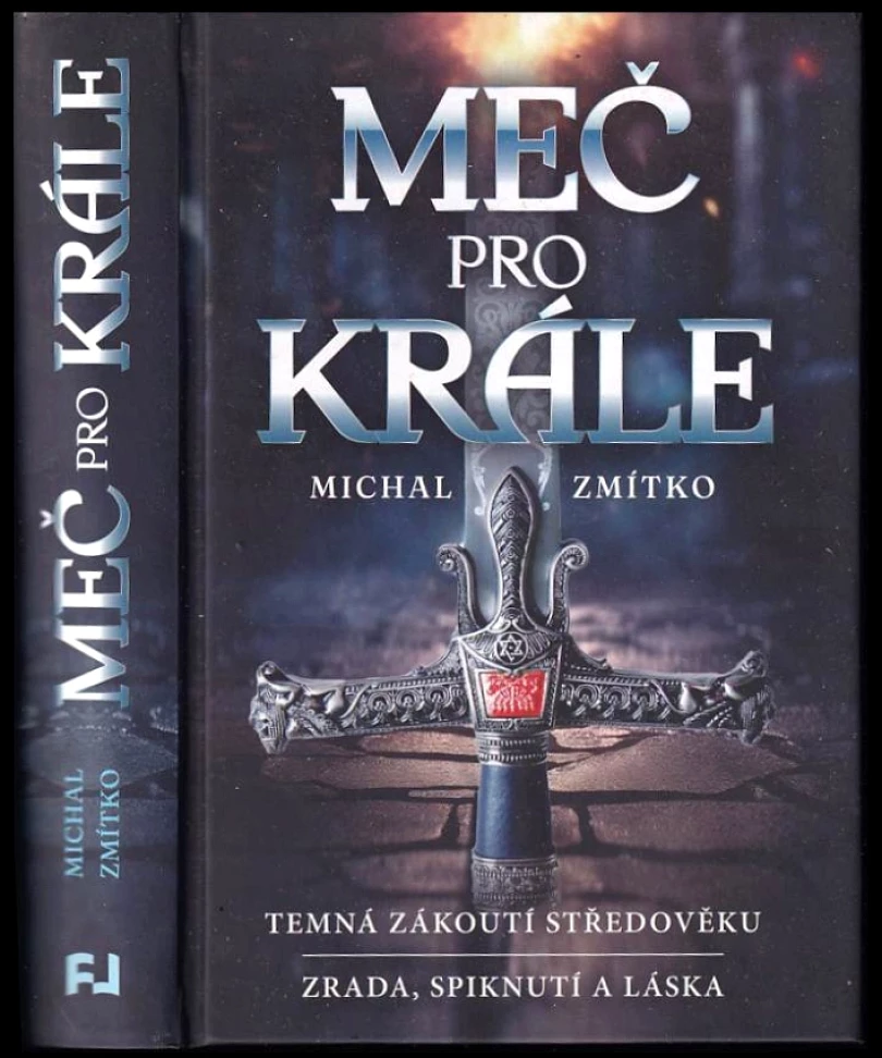 Meč pro krále (Michal Zmítko, 2024)