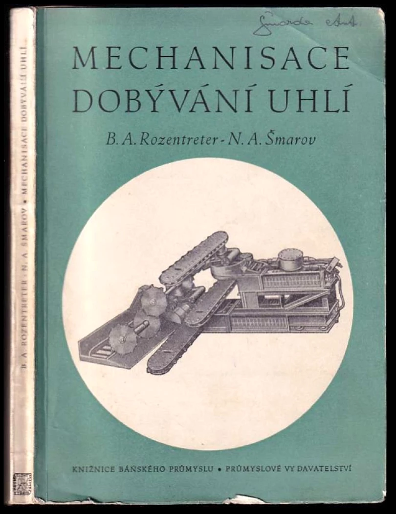 Mechanisace dobývání uhlí (Boris Aleksandrovič Rozentreter, 1952)