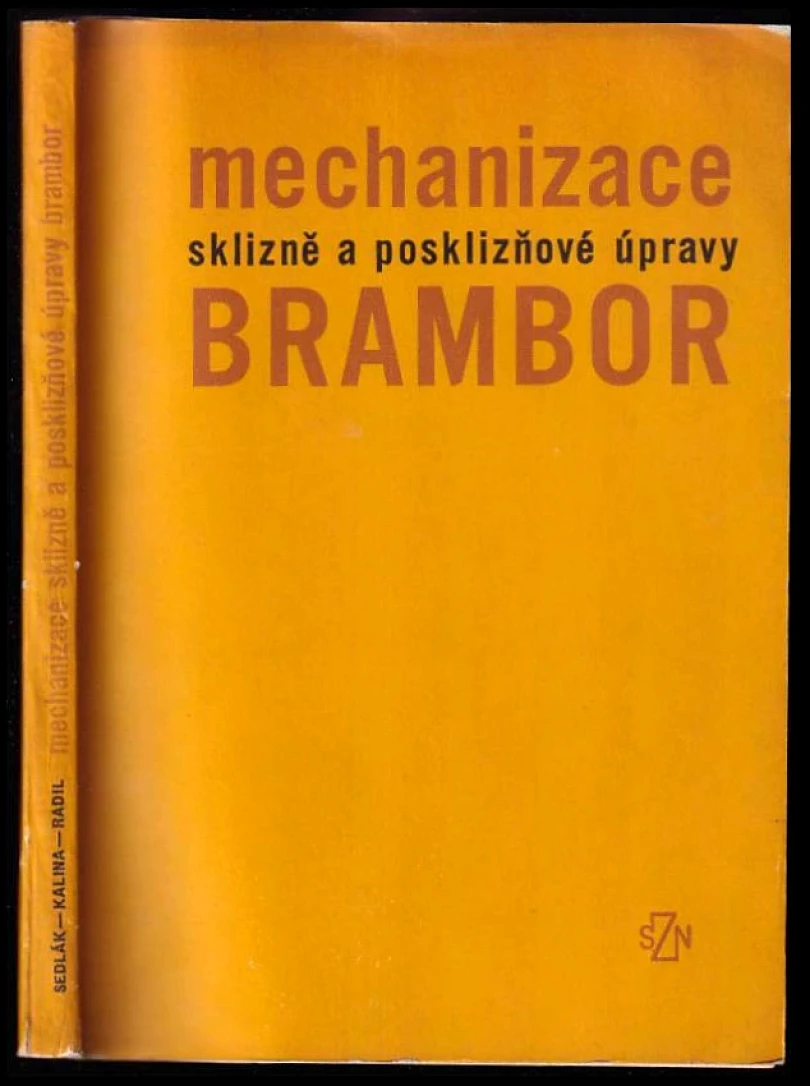 Mechanizace sklizně a posklizňové úpravy brambor (Josef Sedlák, 1968)