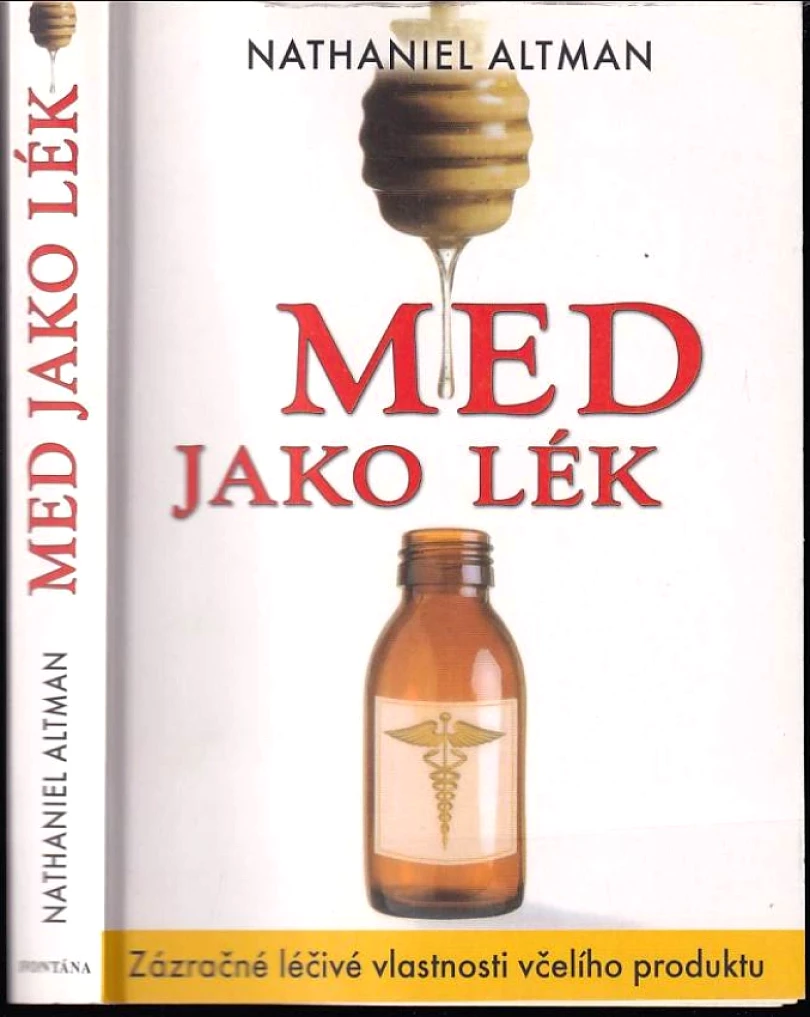 Med jako lék (Nathaniel Altman, 2014)