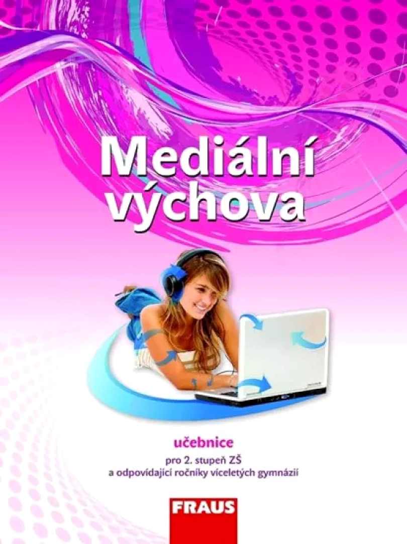 Levně Mediální výchova (Eva Bělohlavá, 2013)