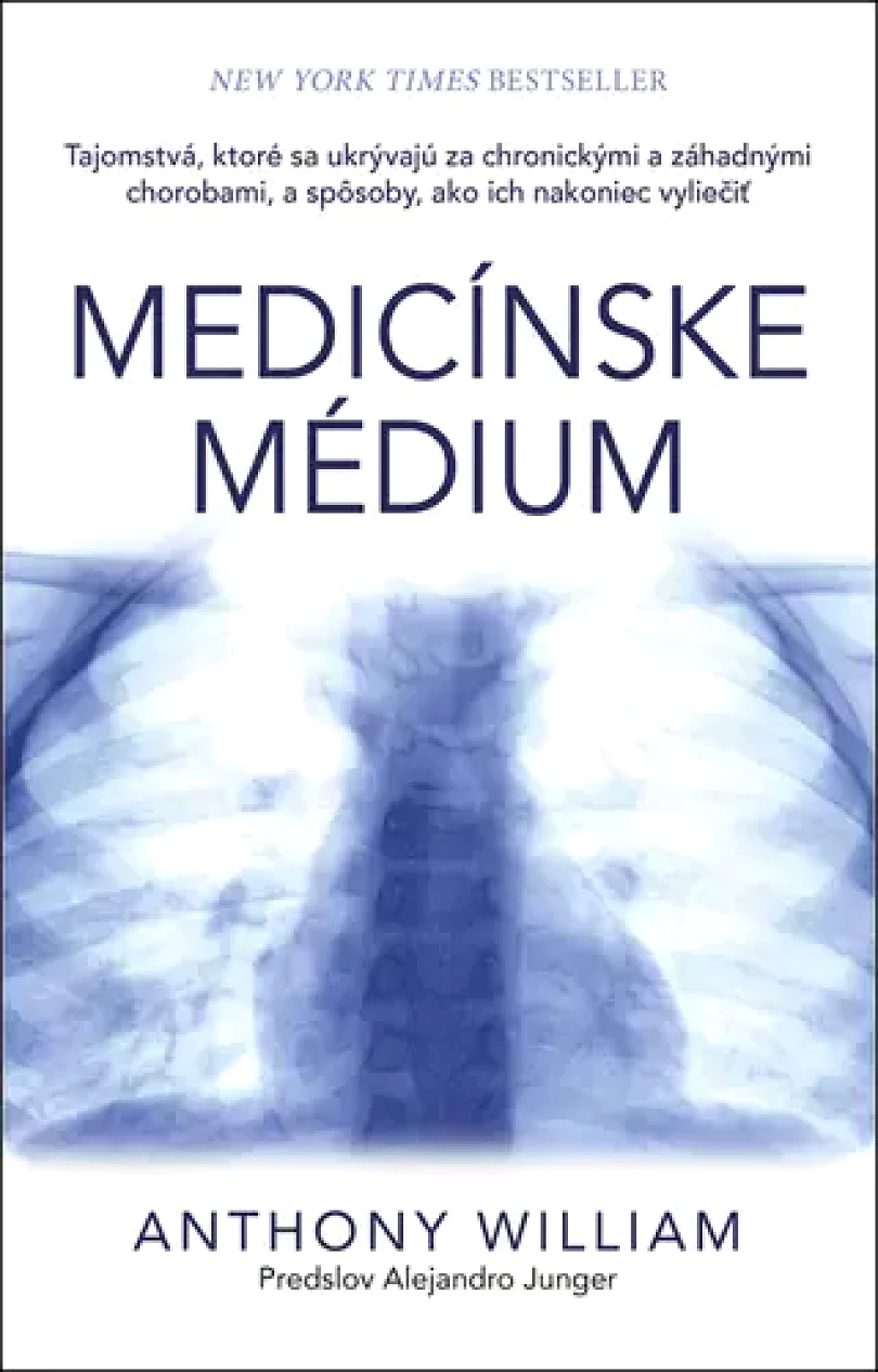 Levně Medicínske médium (Anthony William, 2017)