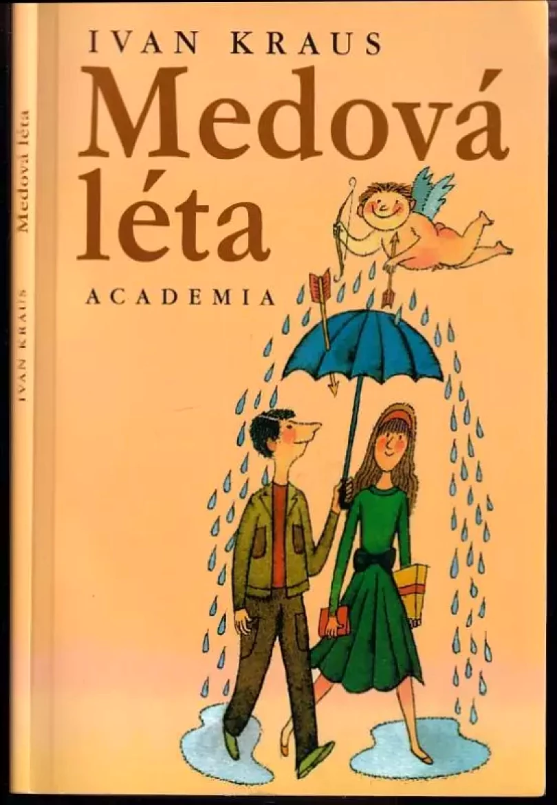 Levně Medová léta (Ivan Kraus, 2009)
