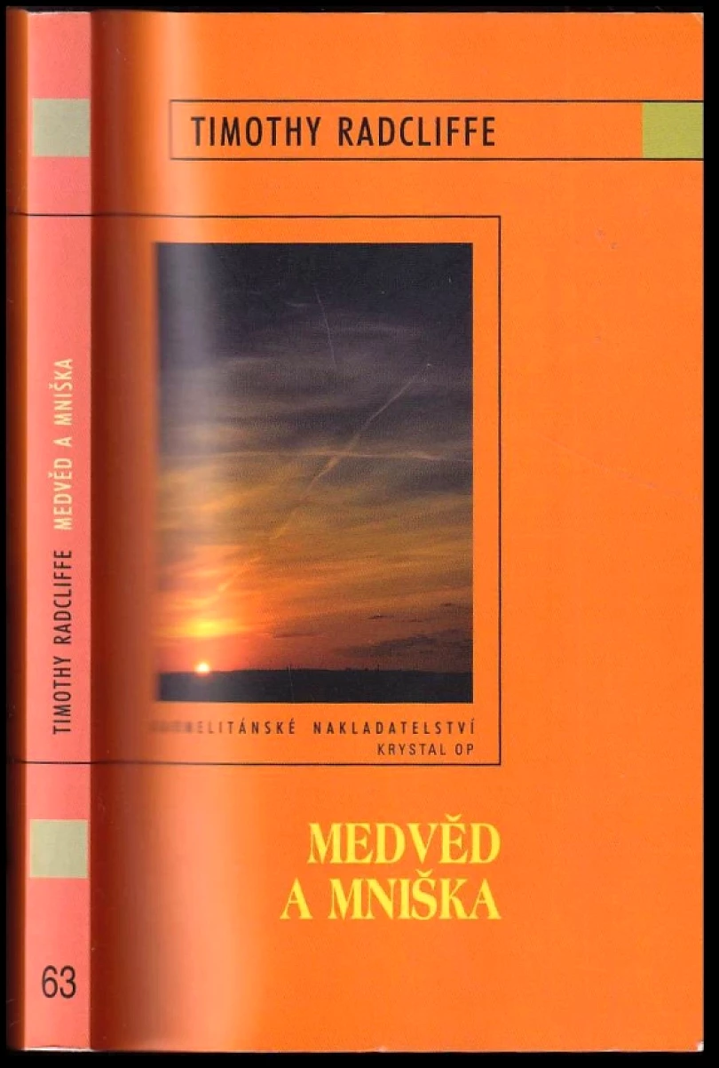 Levně Medvěd a mniška (Timothy Radcliffe, 2004)