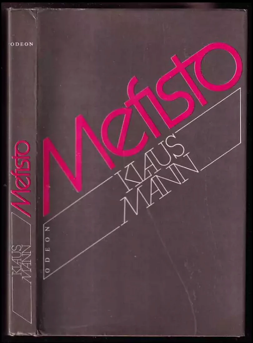Levně Mefisto : román jedné kariéry (Klaus Mann, 1984)