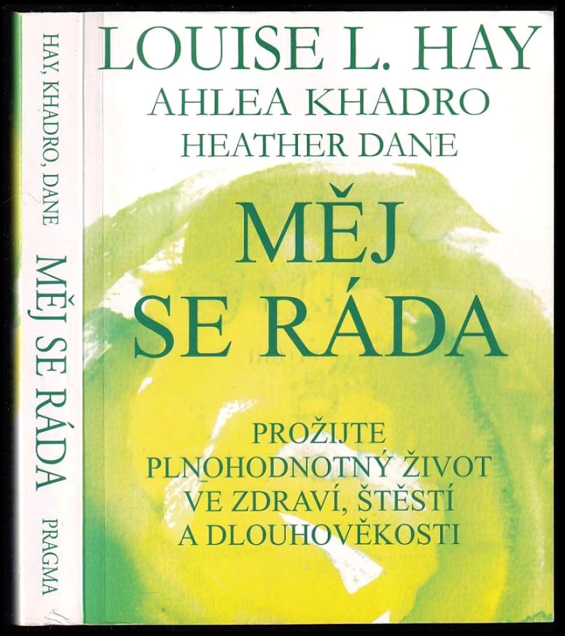 Levně Měj se ráda (Louise L Hay, 2015)