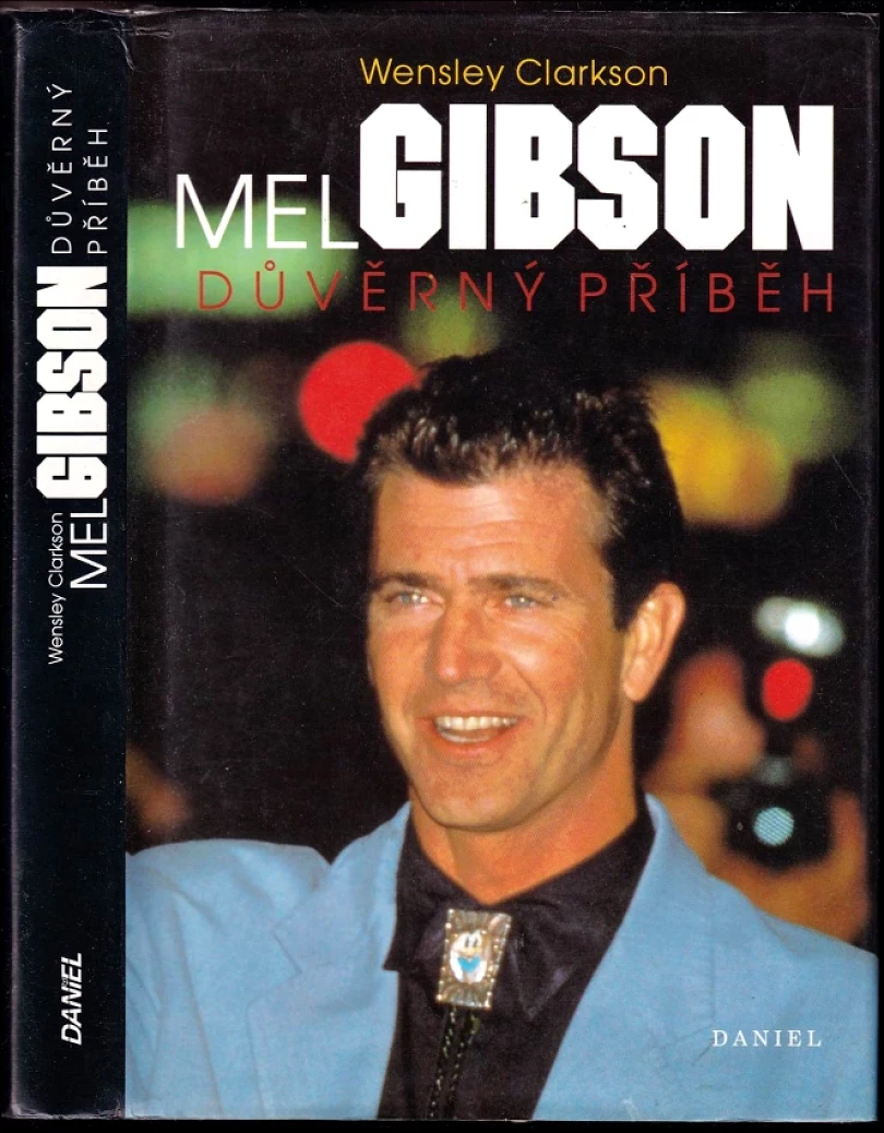 Levně Mel Gibson (Wensley Clarkson, 1994)
