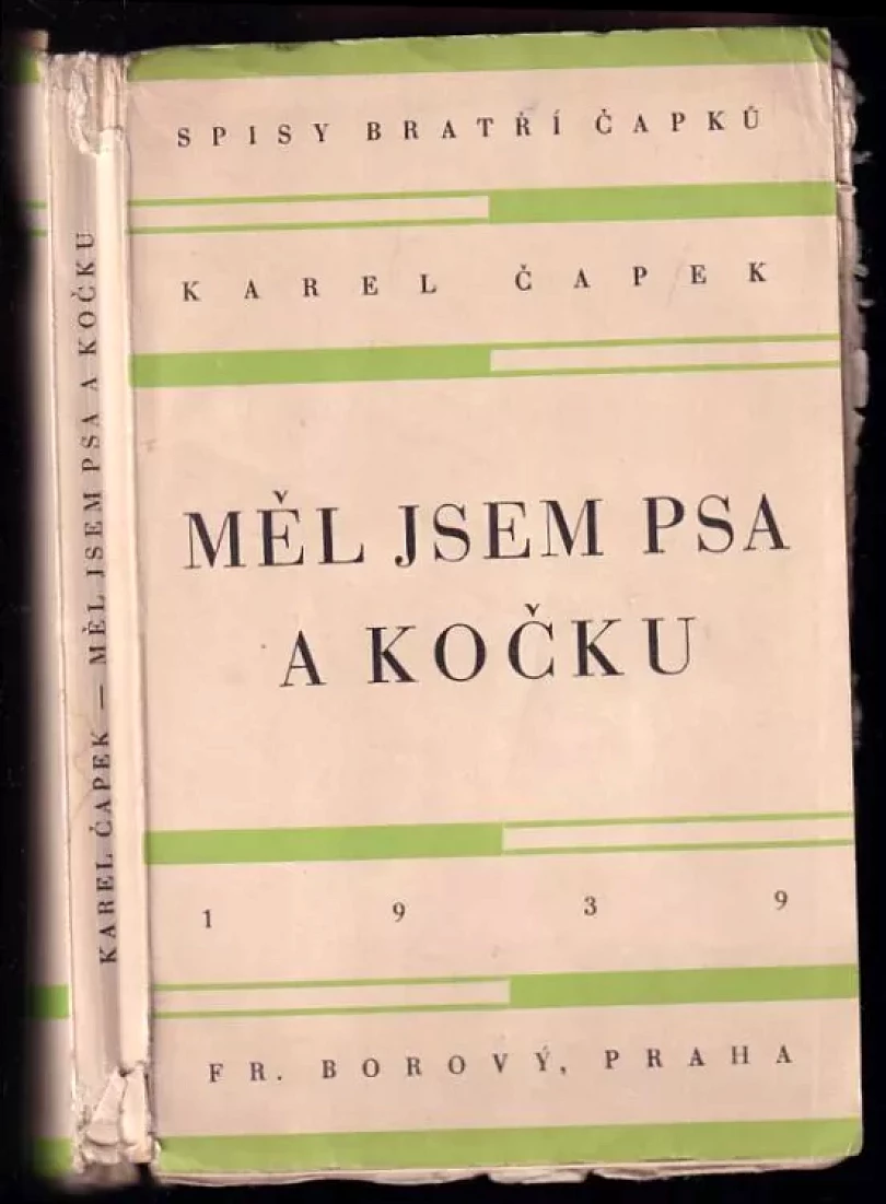Měl jsem psa a kočku (Karel Čapek, 1939)