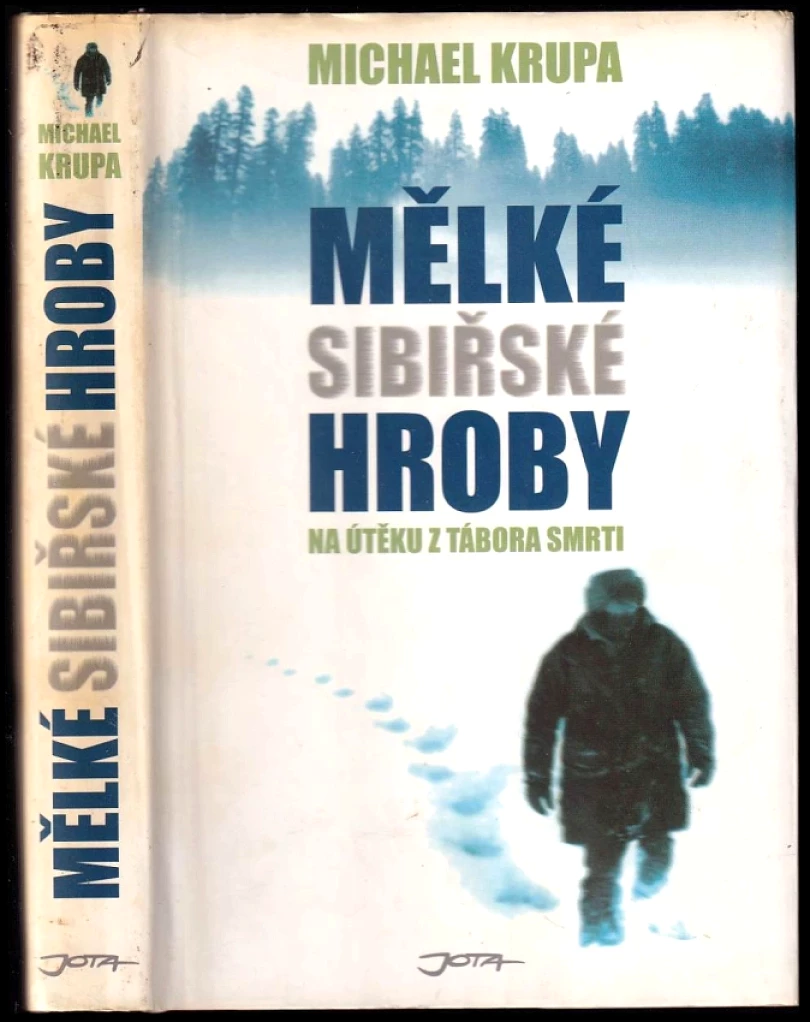 Mělké sibiřské hroby (Michael Krupa, 2006)