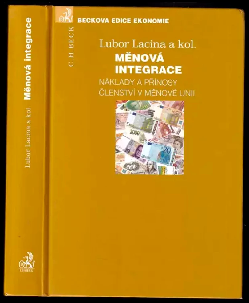 Levně Měnová integrace (Lubor Lacina, 2007)