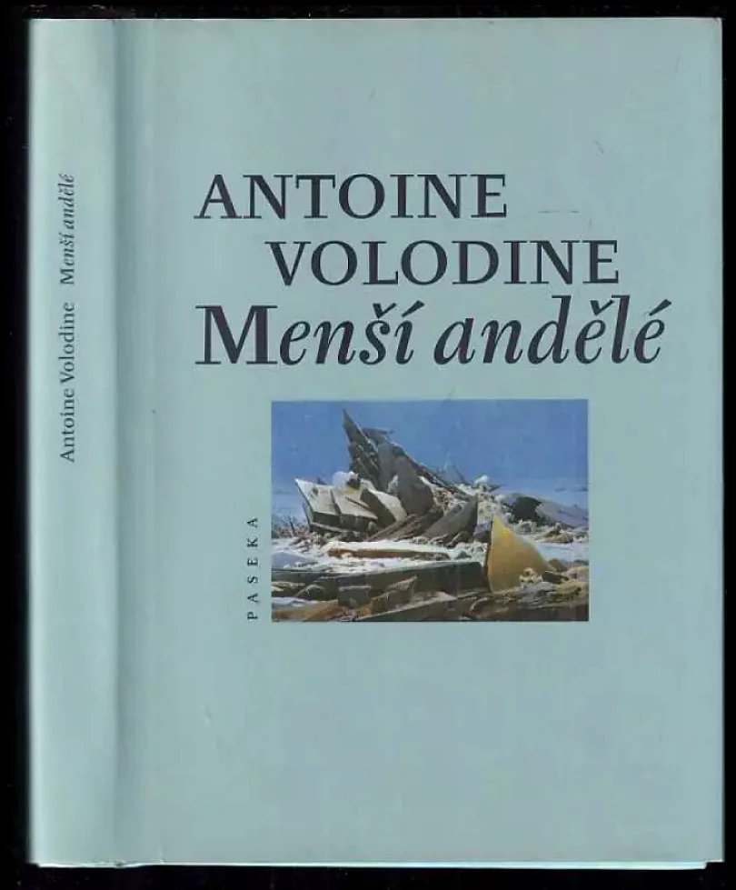 Menší andělé : naráty (Antoine Volodine, 2005)