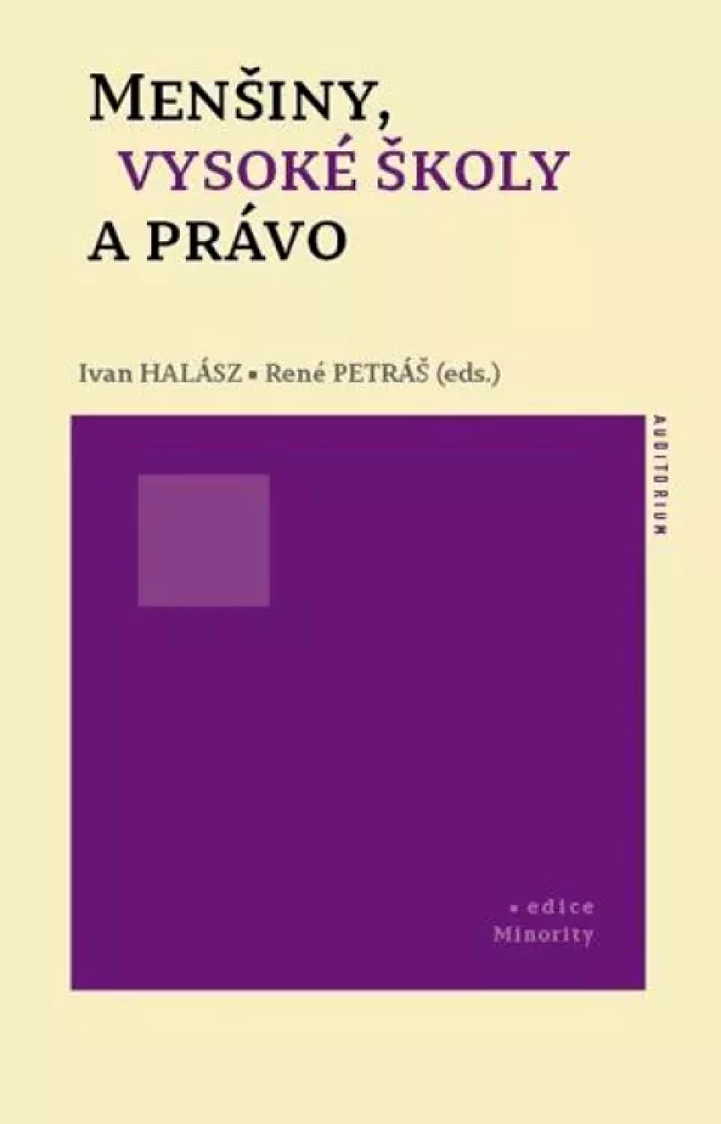 Menšiny, vysoké školy a právo (, 2018)