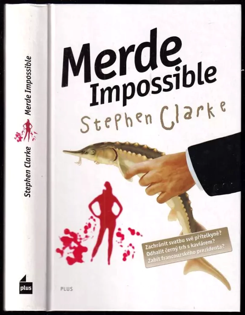 Merde impossible (Stephen Clarke, 2010)