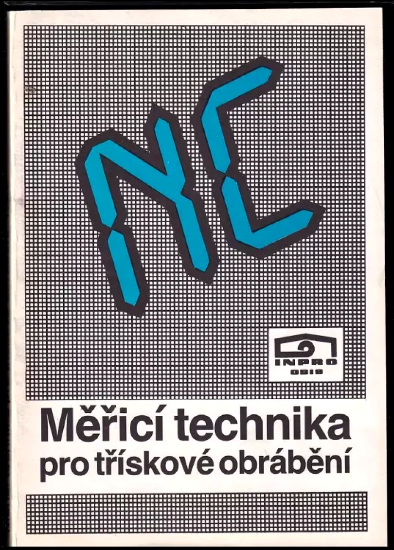 Měřící technika pro třískové obrábění (Gustav Niesyt, 1988)