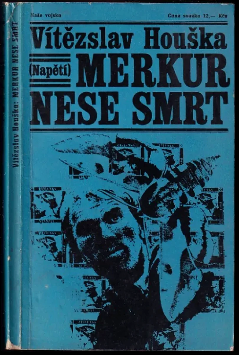 Levně Merkur nese smrt (Vítězslav Houška, 1972)