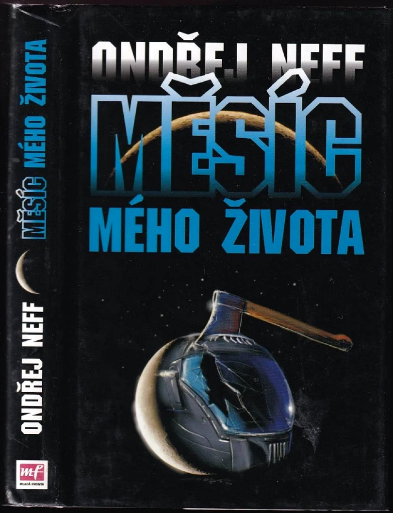 Levně Měsíc mého života (Ondřej Neff, 2007)