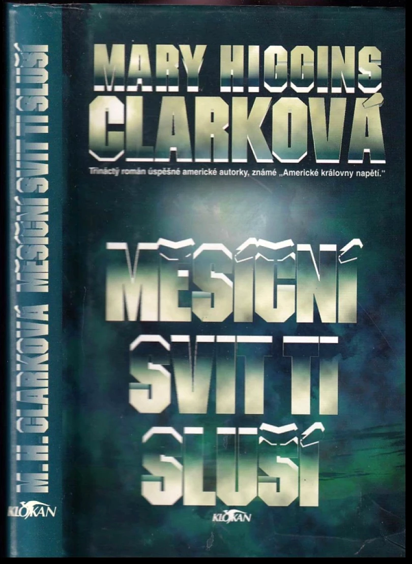 Levně Měsíční svit ti sluší (Mary Higgins Clark, 1997)