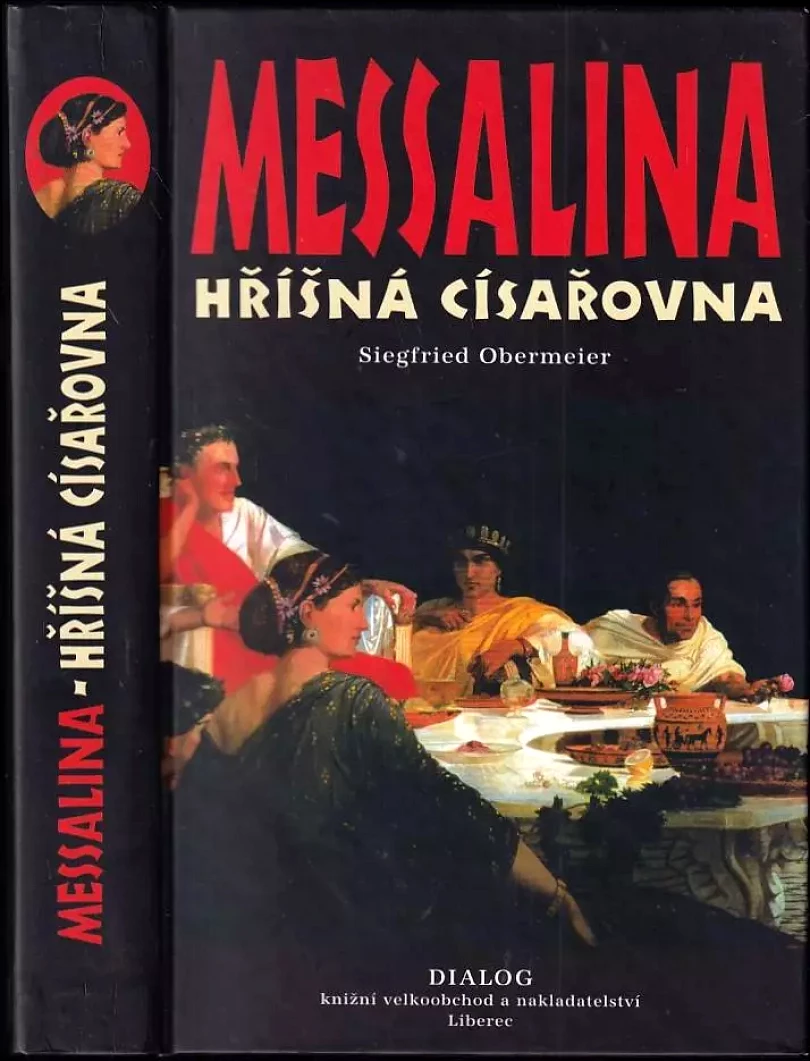 Levně Messalina (Siegfried Obermeier, 2002)