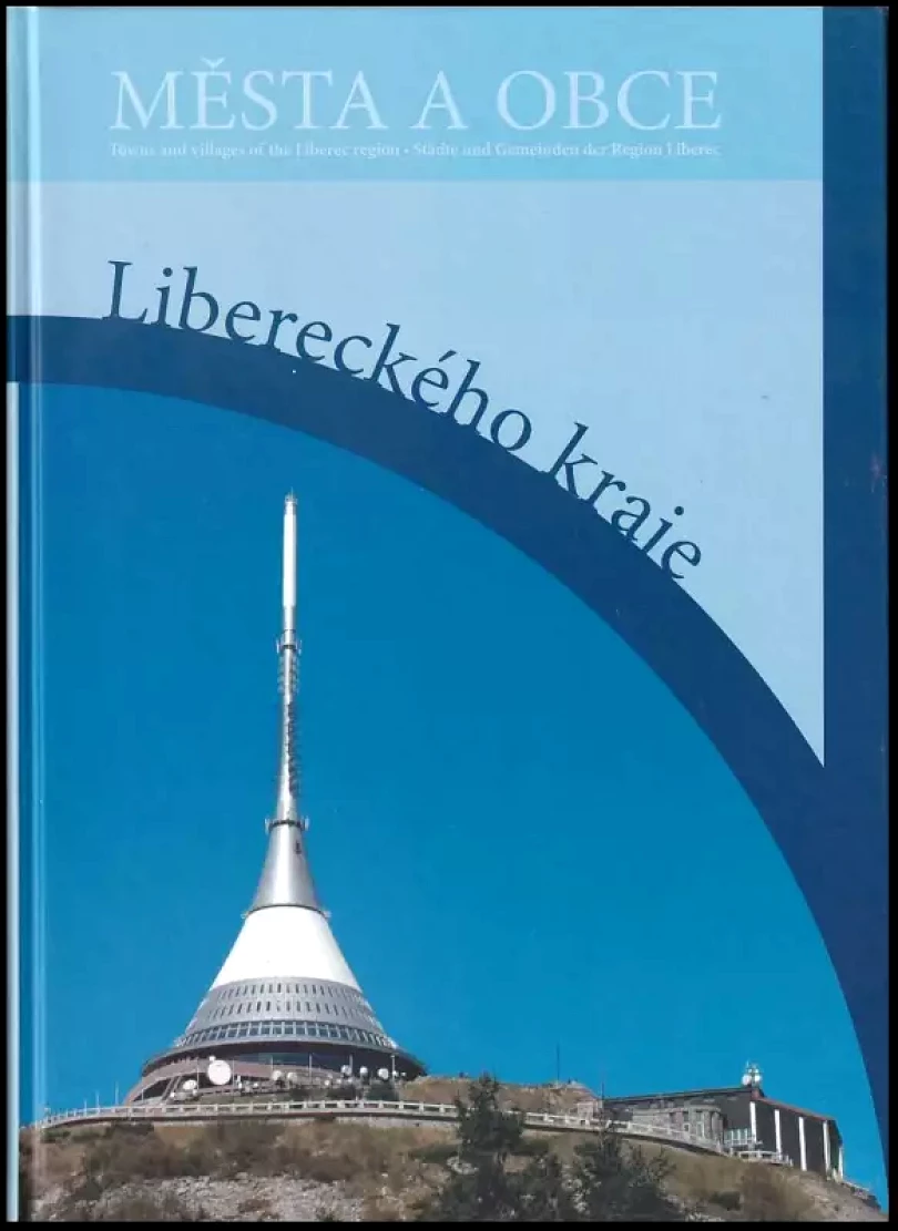 Levně Města a obce Libereckého kraje (Martina Michalová, 2007)