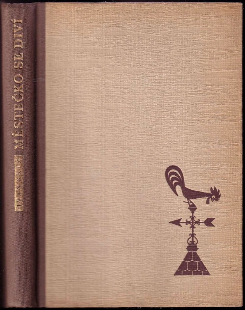 Městečko se diví (Ivan Kříž, 1949)