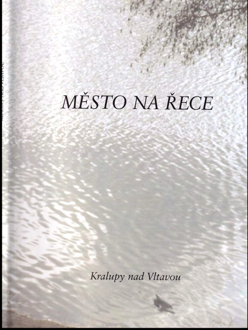 Město na řece (Jan Racek, 2002)