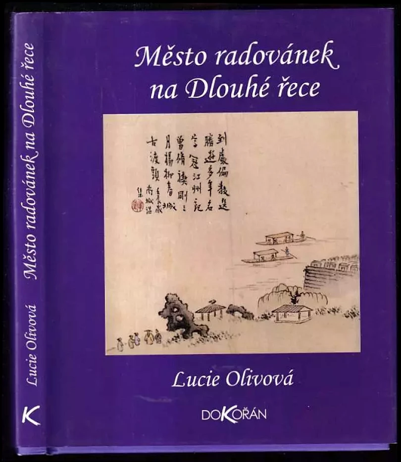 Levně Město radovánek na Dlouhé řece (Dou Li, 2014)
