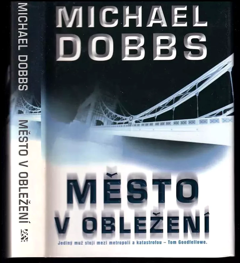 Město v obležení (Michael Dobbs, 2002)