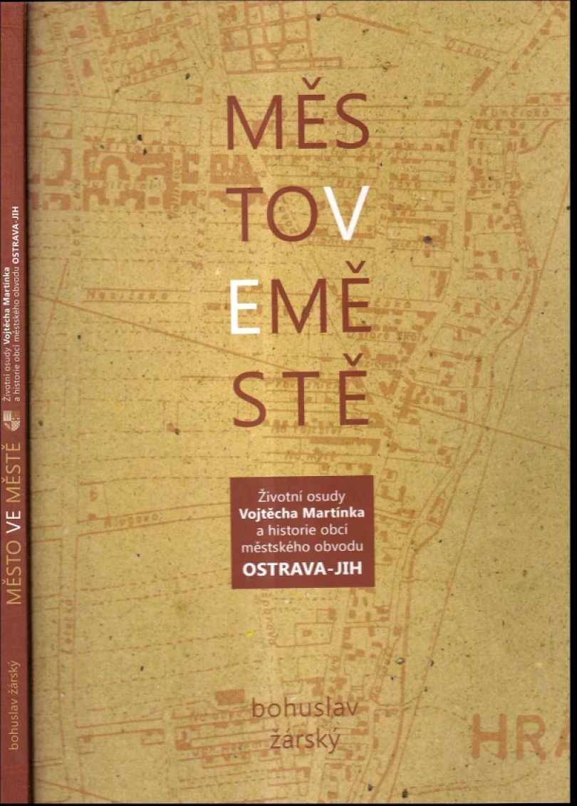 Levně Město ve městě (Bohuslav Žárský, 2009)