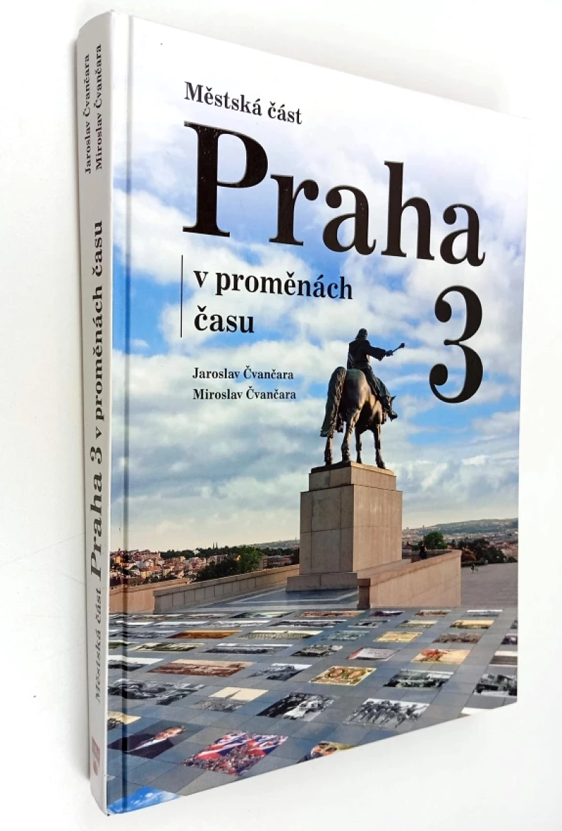 Levně Městská část Praha 3 v proměnách času (Jaroslav Čvančara, 2019)