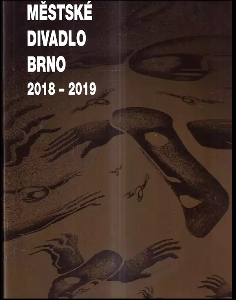 Městské divadlo Brno 2018- 2019 (Jef Kratochvil, 2019)