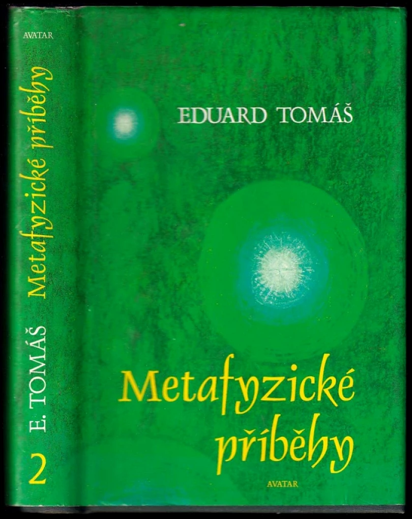 Levně Metafyzické příběhy (Eduard Tomáš, 2000)