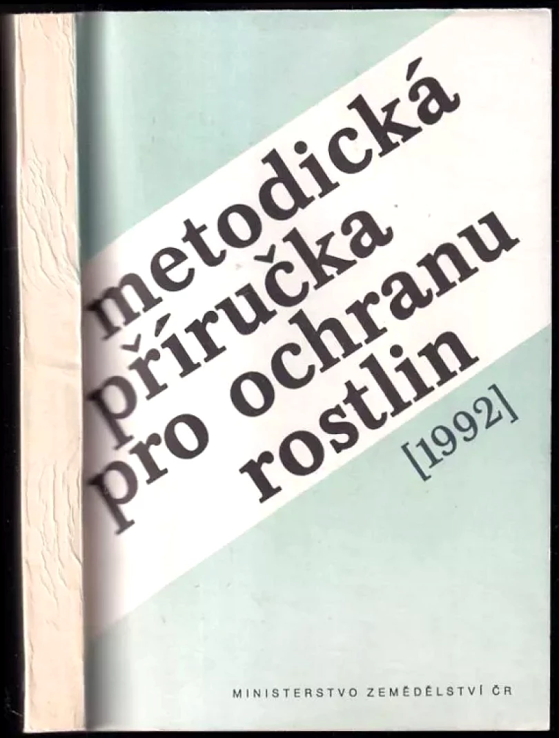 Levně Metodická příručka pro ochranu rostlin (Mojmír Makeš, 1992)
