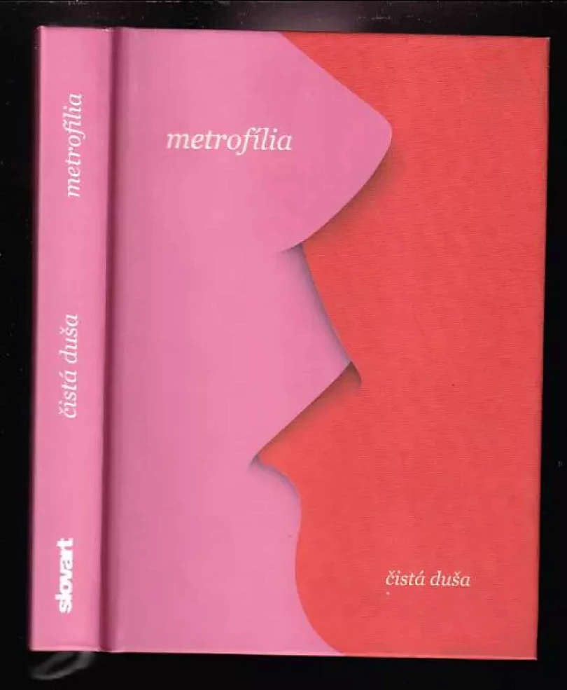 Levně Metrofília (Čistá duša, 2018)