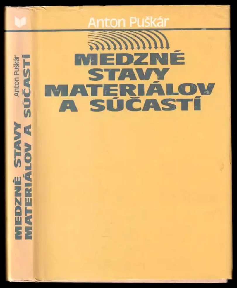Mezdné stavy materiálov a súčastí (Anton Puškár, 1989)
