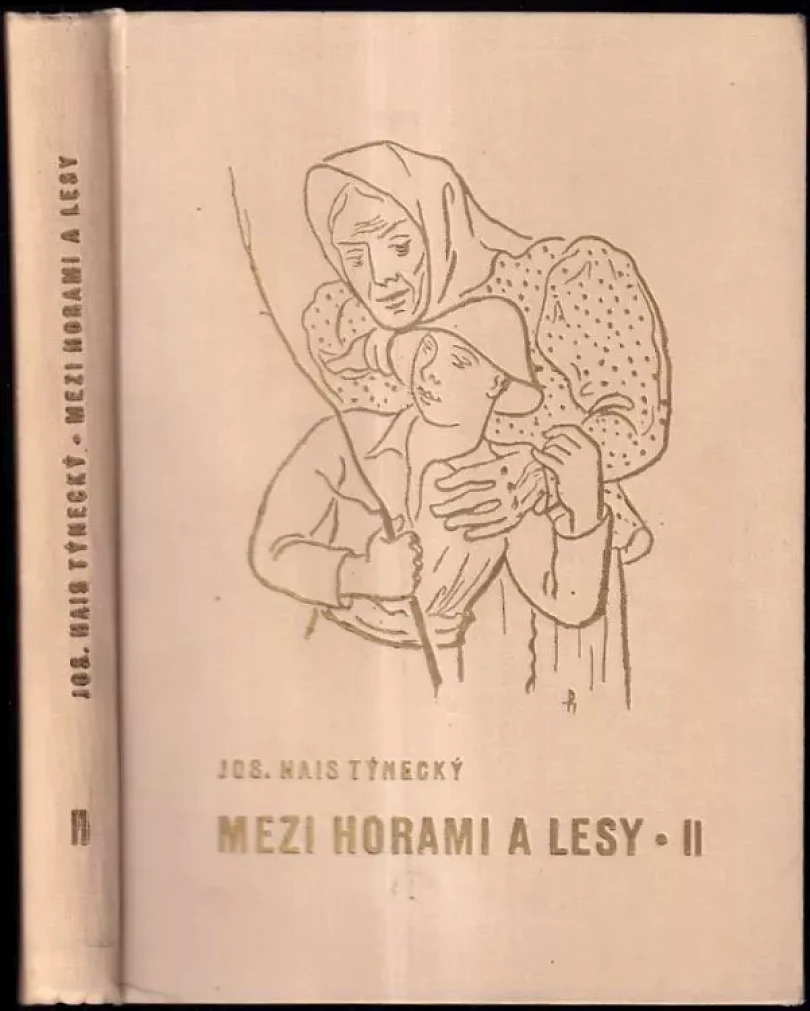 Mezi horami a lesy (Josef Hais Týnecký, 1935)
