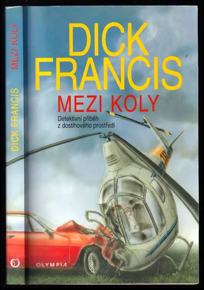 Mezi koly (Dick Francis, 2007)