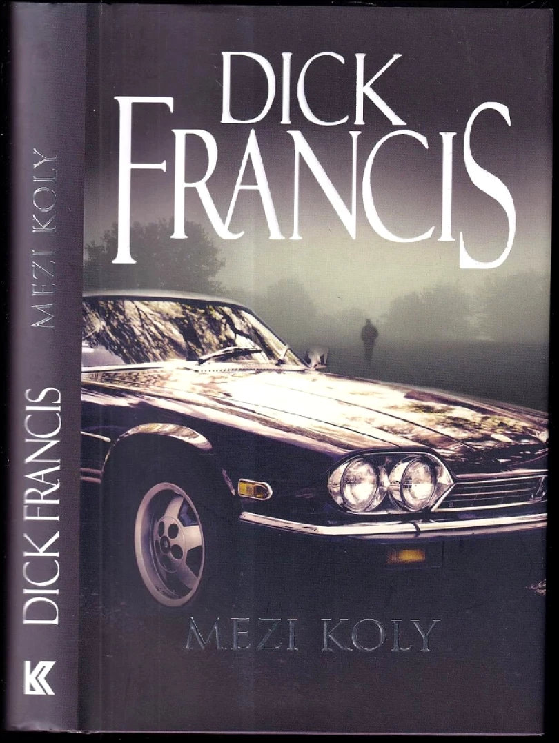 Mezi koly (Dick Francis, 2018)