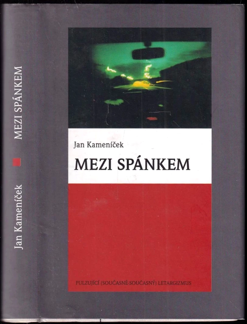 Levně Mezi spánkem (Jan Kameníček, 2004)