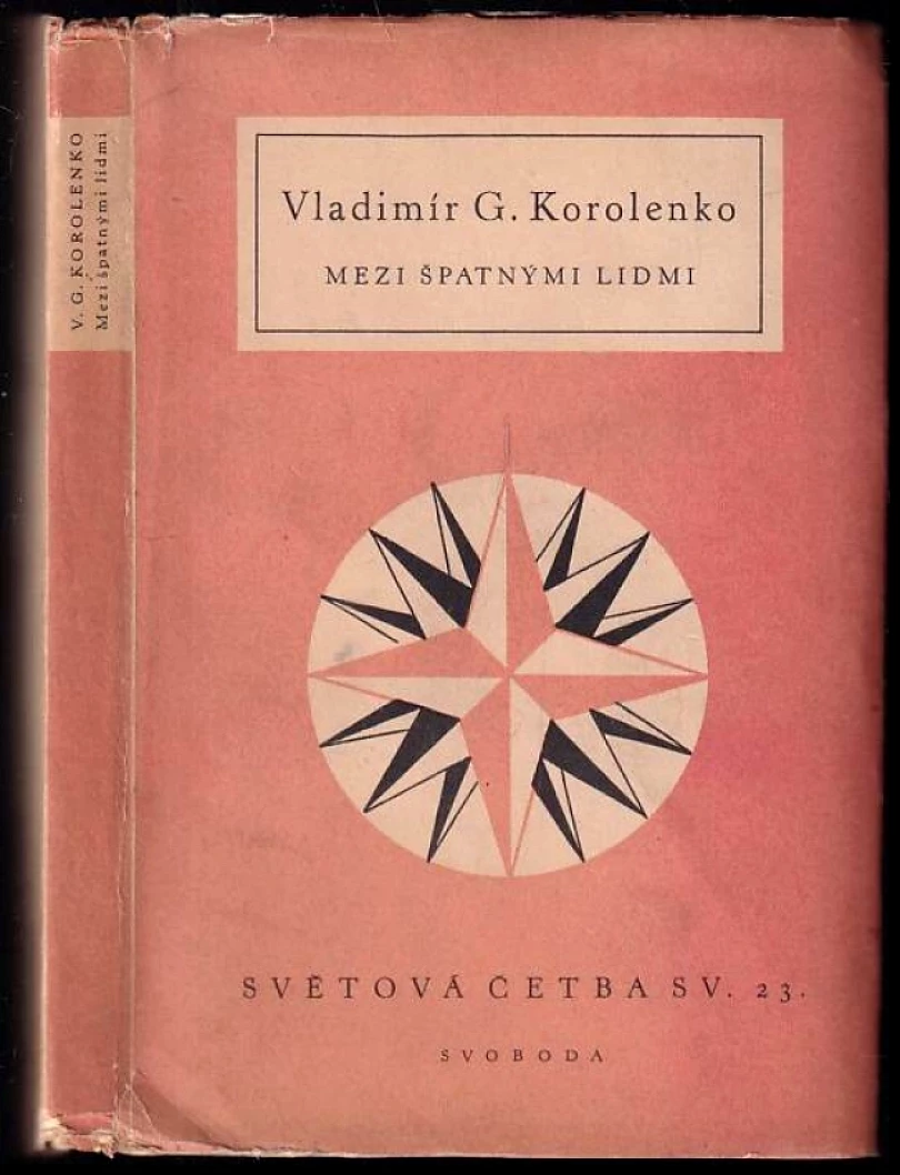 Mezi špatnými lidmi (Vladimir Galaktionovič Korolenko, 1949)