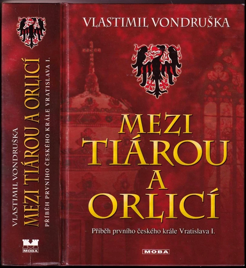 Mezi tiárou a orlicí (Vlastimil Vondruška, 2017)